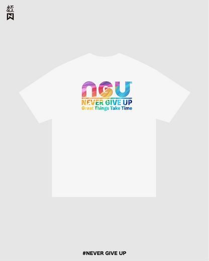 NGU Rainbow Great things take time  T-Shirt